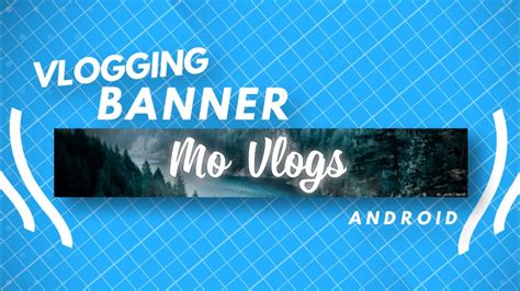 Vlogging Channel Banner Template