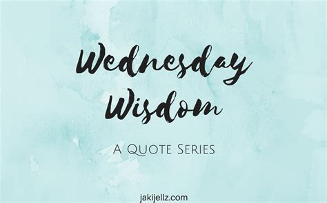 Wednesday Wisdom