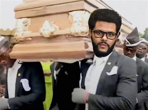 The Weeknd at a Funeral