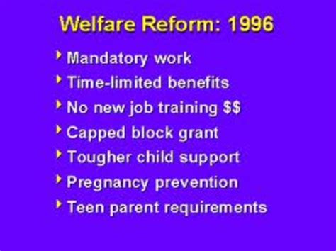 Welfare reform in the 1990s