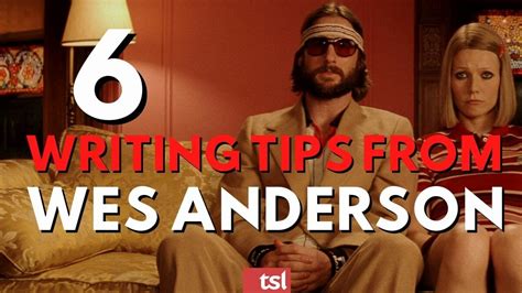 Wes Anderson Tips