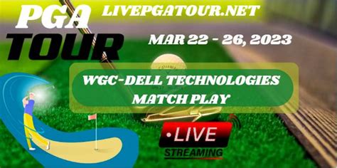 WGC Match Play Live Stream