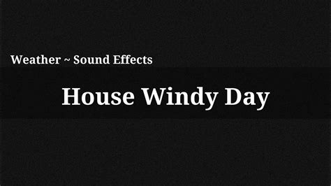 Windy day sounds