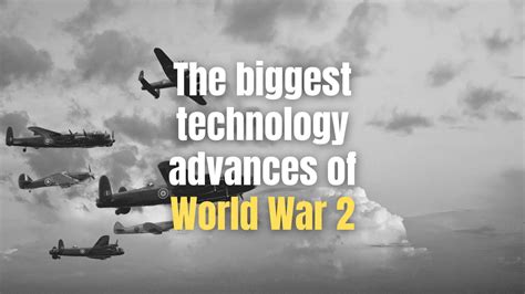 World War 2 Technologies