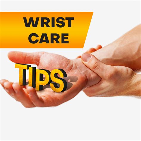 Description of Wrist Care Tips