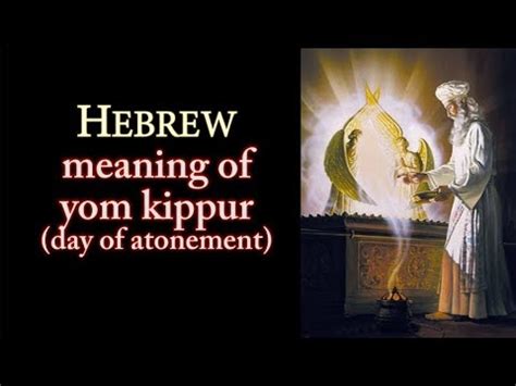 Yom Kippur Meaning Significance